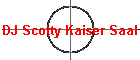 DJ Scotty Kaiser Saal