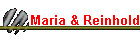Maria & Reinhold