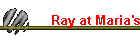 Ray at Maria's