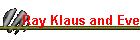 Ray Klaus and Eve