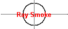 Ray Smoke