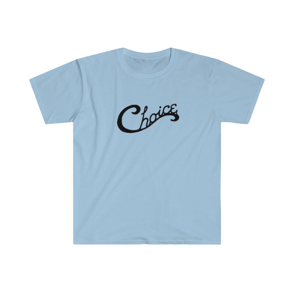 Buy the Choice T-shirt online.