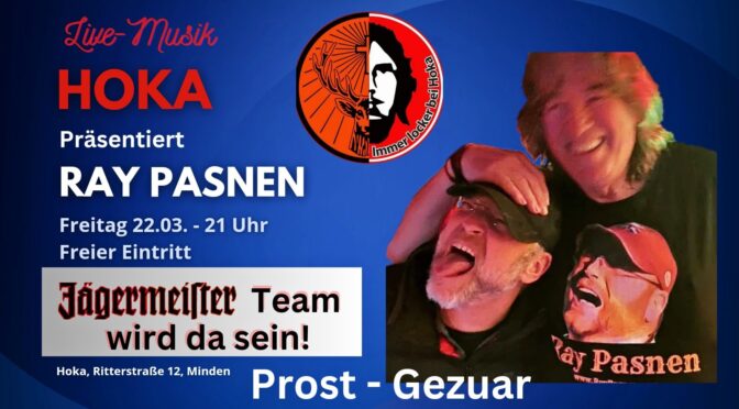 Hoka präsentiert Ray Pasnen 22.03. – 21 Uhr