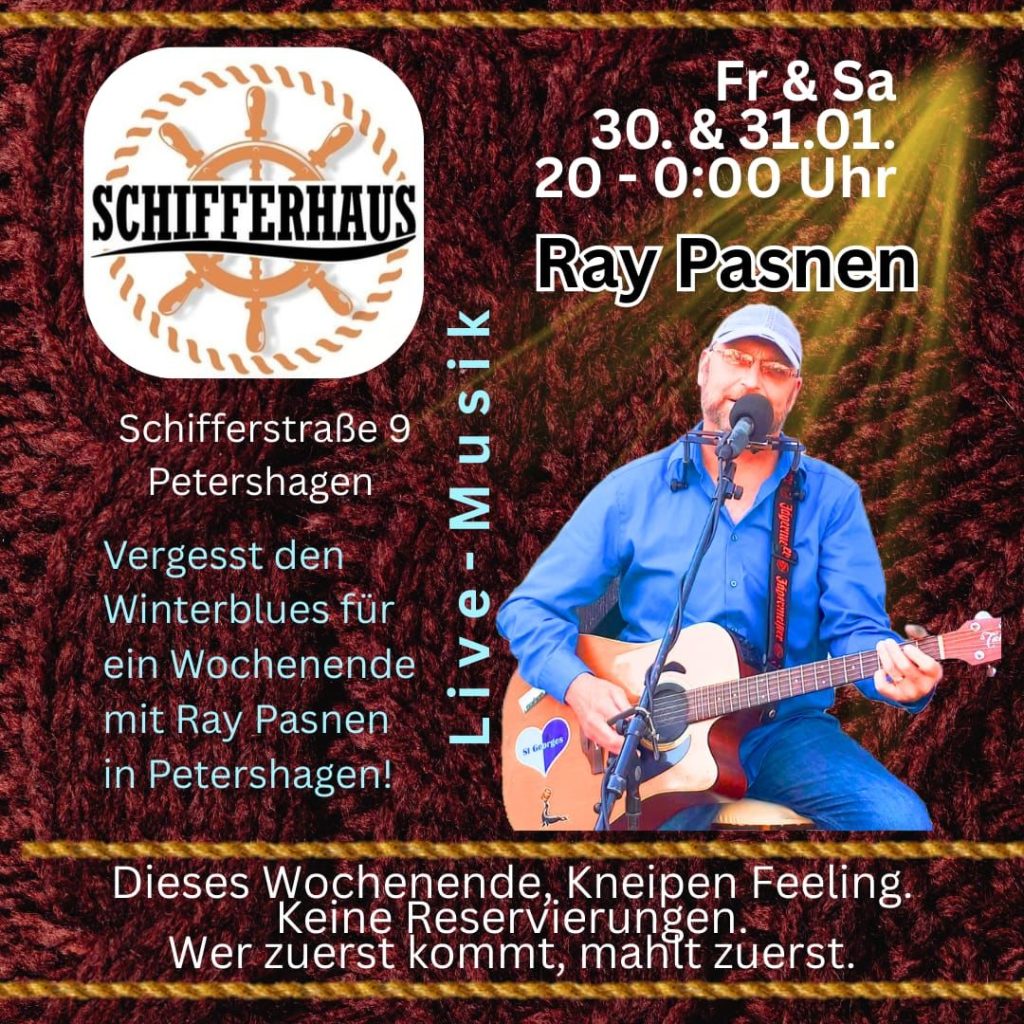 Schifferhaus Petershagen Ray Pasnen Live-Musik.