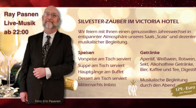 Silvester-Zauber im Victoria Hotel Minden Ray Pasnen