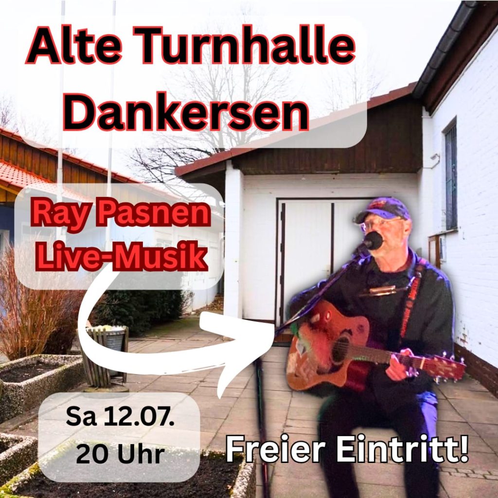 Alte Turnhalle Dankersen - 12.7. - 20 Uhr
