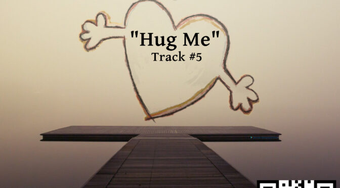 Hug Me – from the album Change Your Mind