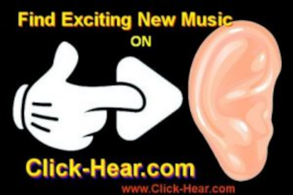 Click-Hear.com  Discover new music from unsigned, independent artists! NOW!
