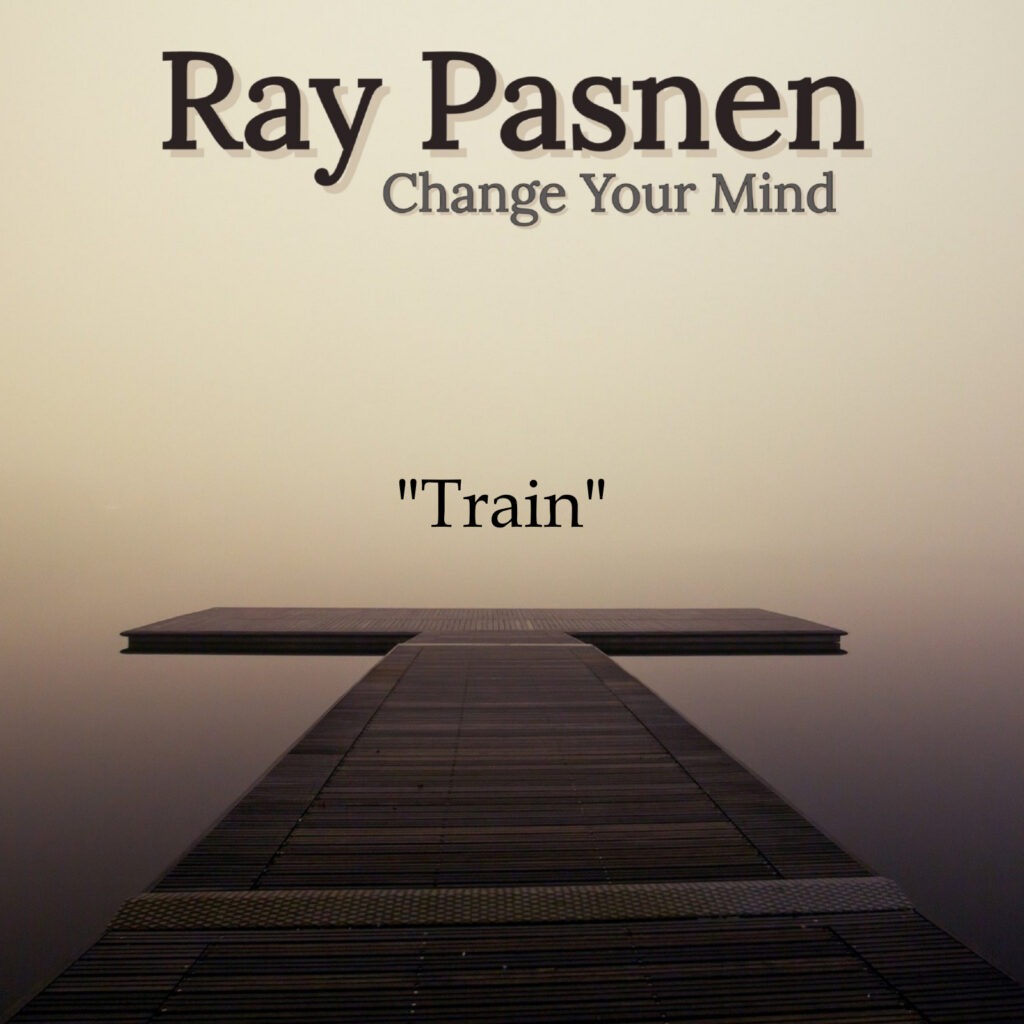 Ray Pasnen Change Your Mind cover- Train