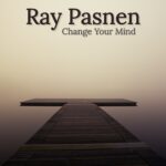 Ray Pasnen - Change Your Mind - Album cover