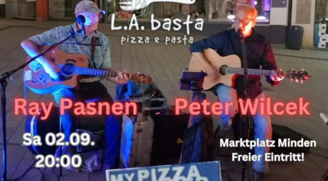 Ray Pasnen & Peter Wilcek at LA Basta Minden Saturday 02.09.2023 - 20 Uhr - Freier Eintritt!