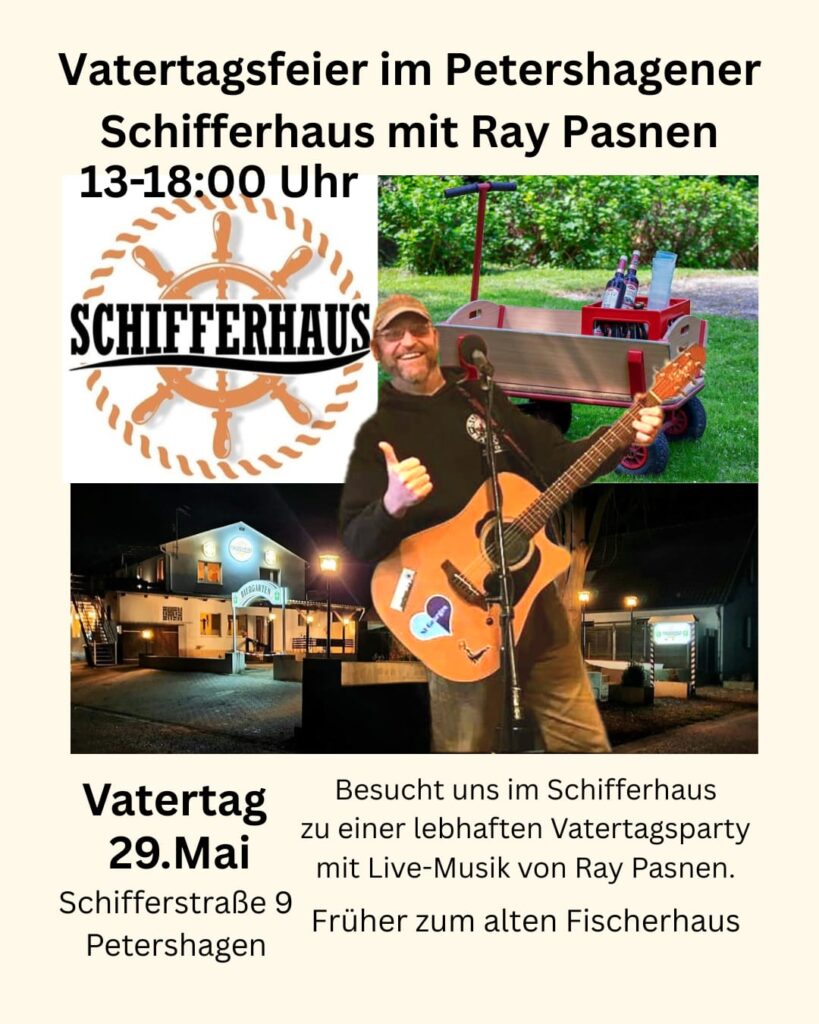 Vatertag - Schifferhaus Petershagen 29.5. 13-18 Uhr